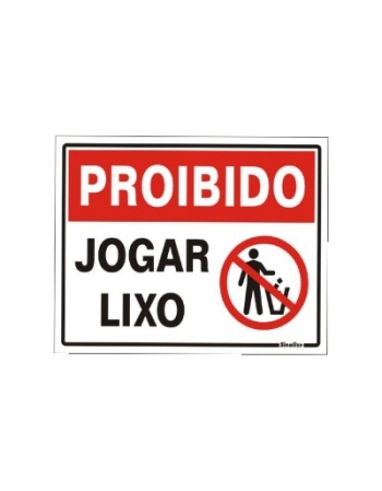 PLACA DE SINALIZACAO 20X30CM PROIBIDO JOGAR LIXO 420AL