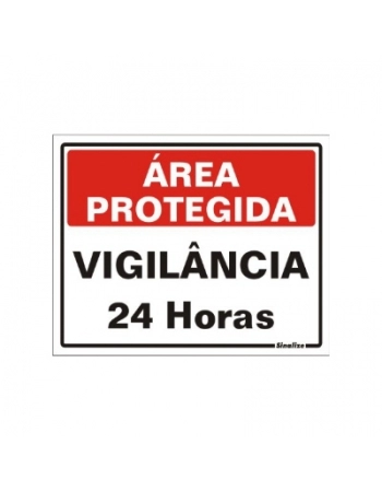 PLACA DE SINALIZACAO 20X30CM AREA PROTEGIDA VIGILANCIA 24 HORAS 220BN