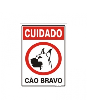 PLACA DE SINALIZACAO 20X30CM CUIDADO CAO BRAVO 250AH